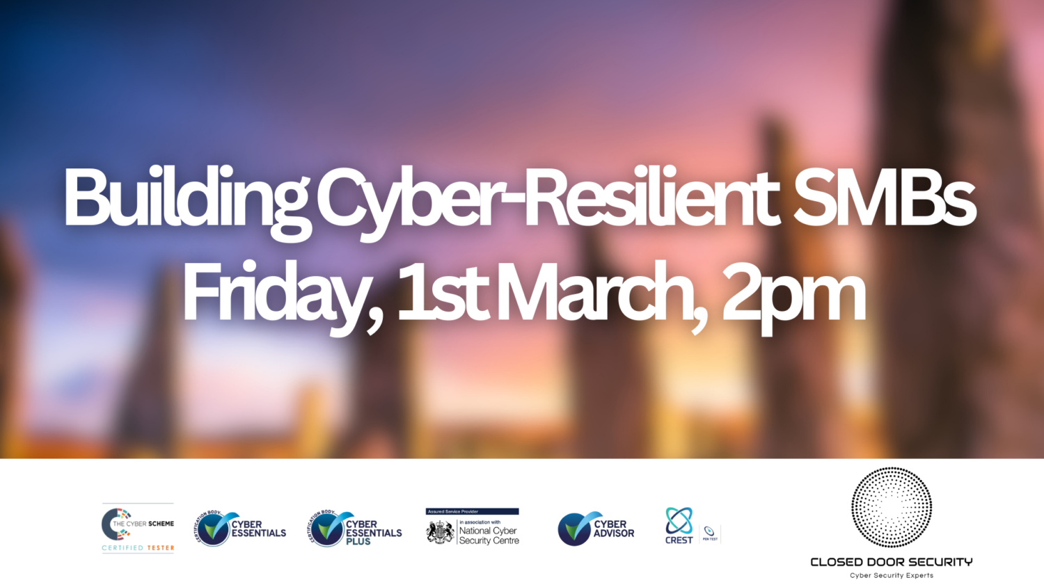 Building Cyber Resilient SMBs