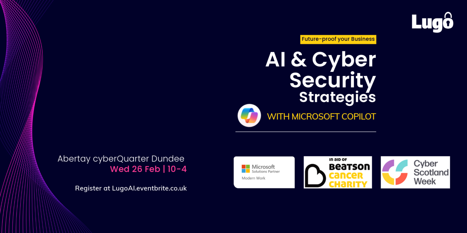 Future-proof your Business: AI & Cyber Security Strategies with Microsoft Copilot